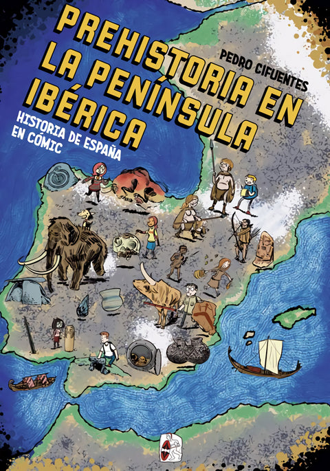  Historia del España en cómic. La prehistoria en la península ibérica 