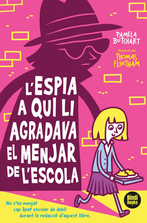  L'espia a qui li agradava el dinar de l'escola 