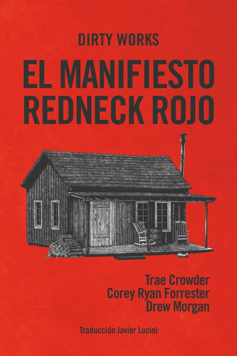  El manifiesto redneck rojo 