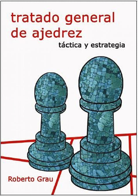  Tratado general de ajedrez ii 