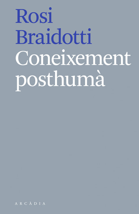  Coneixement posthumà 