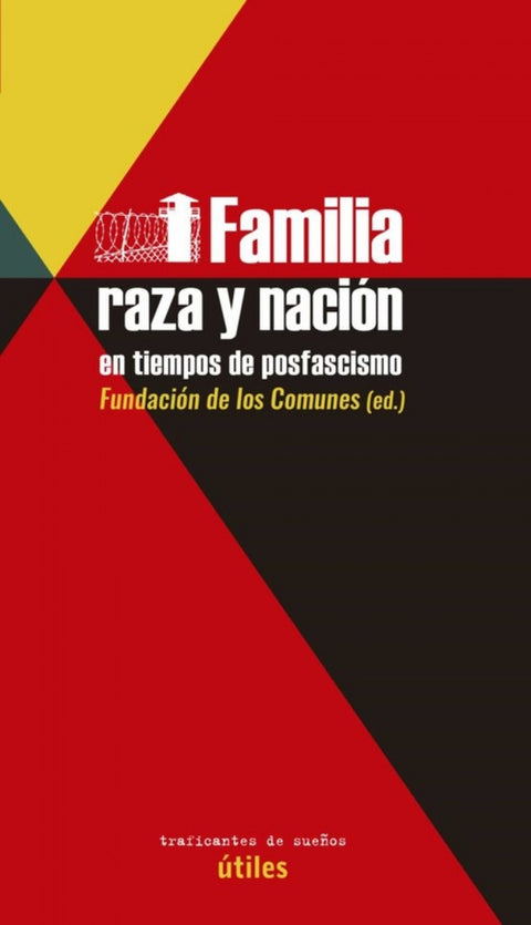  FAMILIA, RAZA Y NACIÓN EN TIEMPOS DE POSFASCISMO 