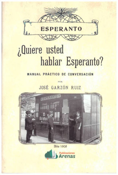  ¿QUIERE USTED HABLAR ESPERANTO?-MANUAL PRACTICO DE CONVERSACION 