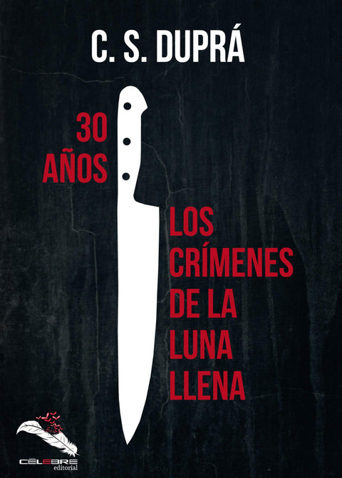  30 años Los cr¡menes de la luna llena 