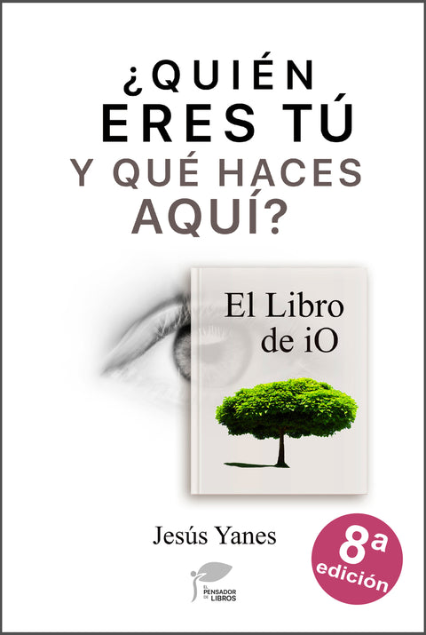  ¿Quién eres tú y qué haces aquí?-El libro de iO 