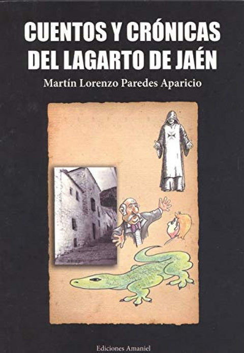  CUENTOS Y CRONICAS DEL LAGARTO DE JAEN 