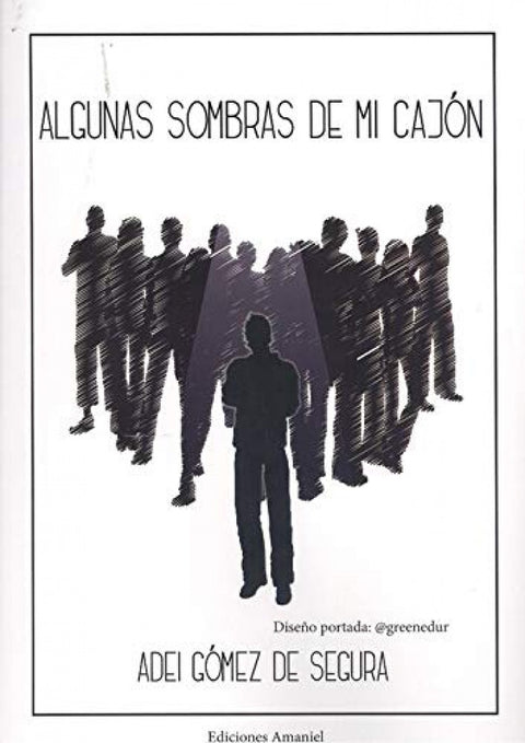  ALGUNAS SOMBRAS DE MI CAJON 