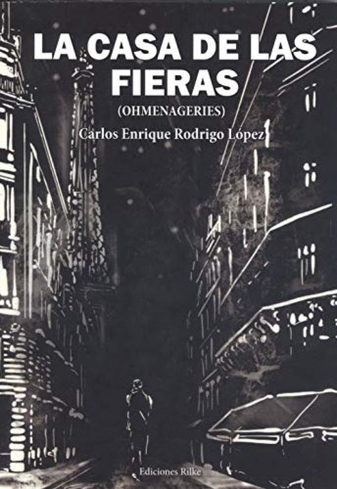  LA CASA DE LAS FIERAS. (OHMENAGERIES) 