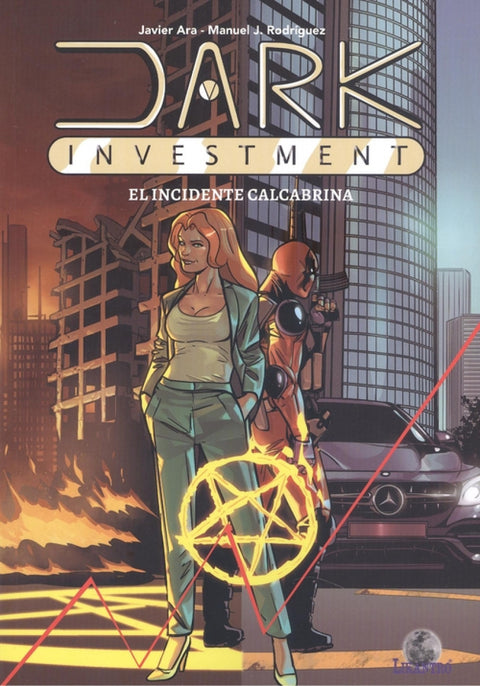  Dark Investment. El incidente Calcabrina 