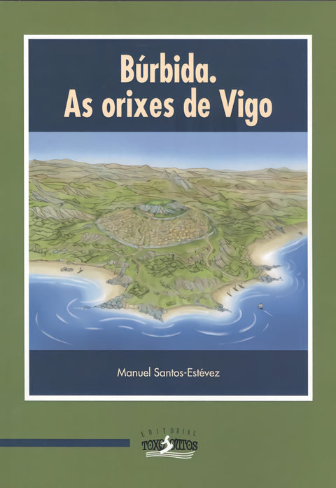  BÚRBIDA. AS ORIXES DE VIGO 