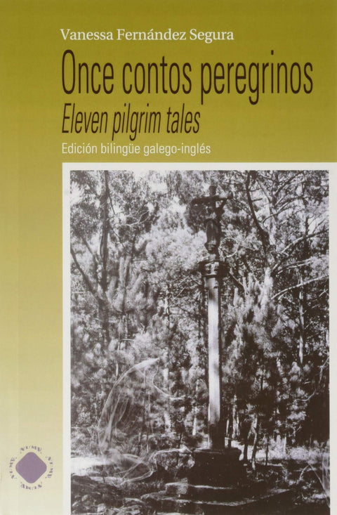  ONCE CONTOS PEREGRINOS . EDICIÓN BILINGÜE GALEGO-INGLÉS 