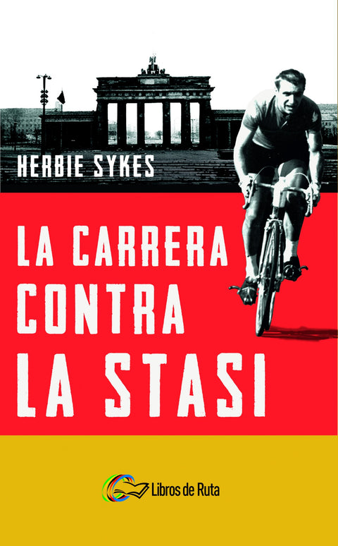  La carrera contra la Stasi 