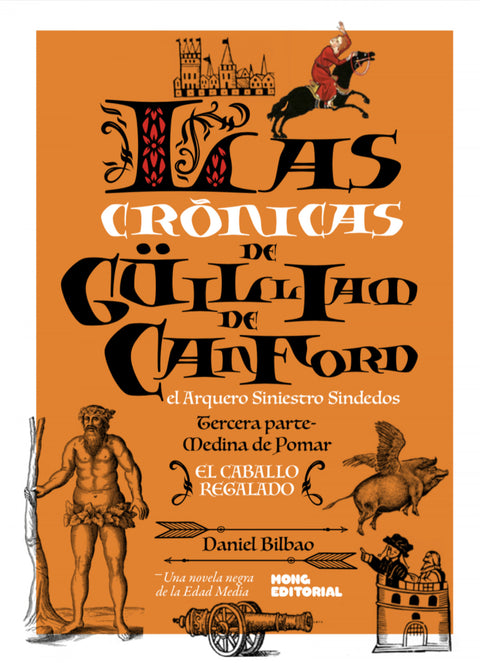  Las crónicas de Güilliam de Canford III 