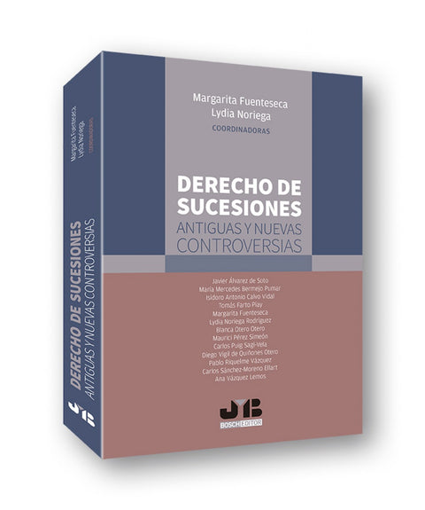  Derecho de sucesiones: antiguas y nuevas controversias 