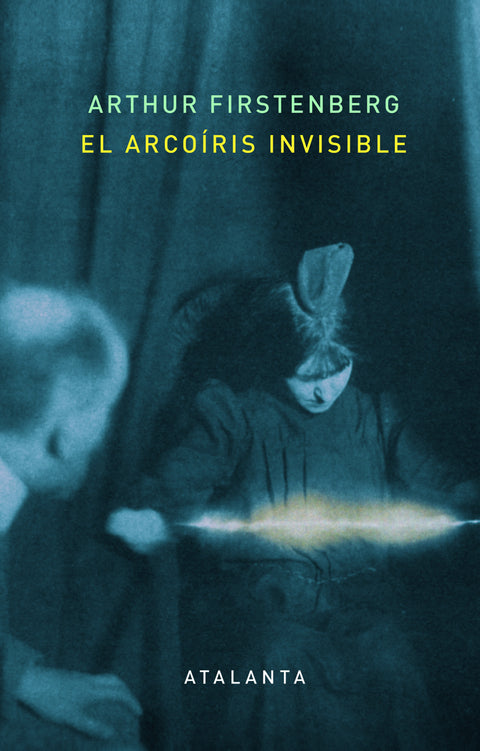  El arcoíris invisible 