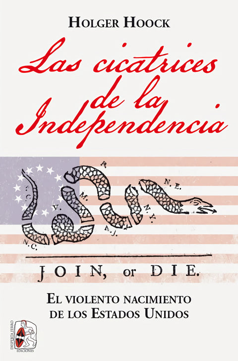  Las cicatrices de la independencia 