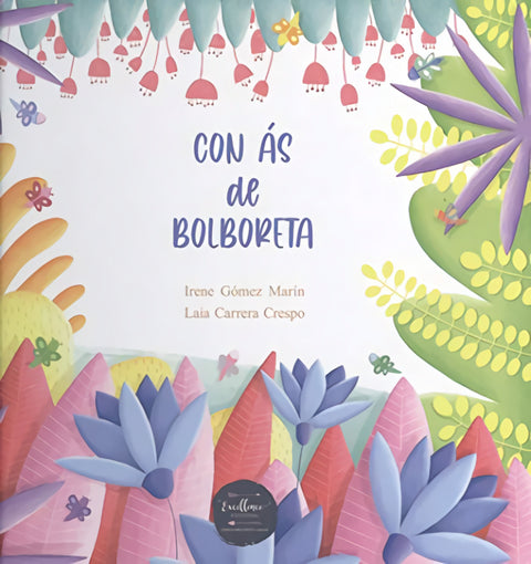  CON ÁS DE BOLBORETA 