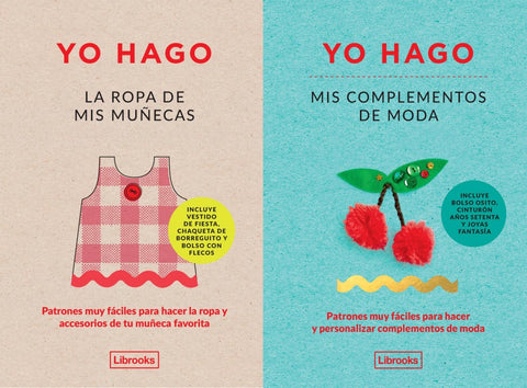  Yo hago la ropa de mis muñecas y mis complementos de moda 