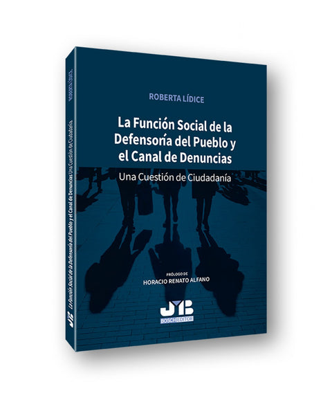  La función social de la Defensor¡a del pueblo y el canal de denuncias 