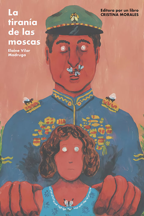  La tiranía del las moscas 