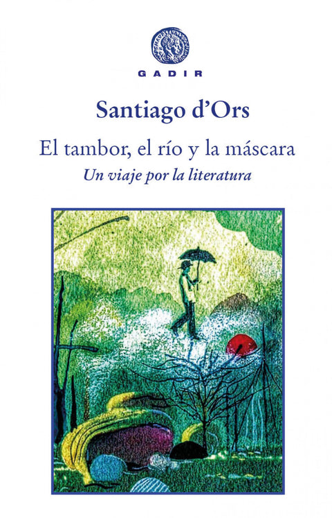  El tambor, el río y la máscara 