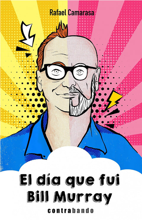  El d¡a que fui Bill Murray 