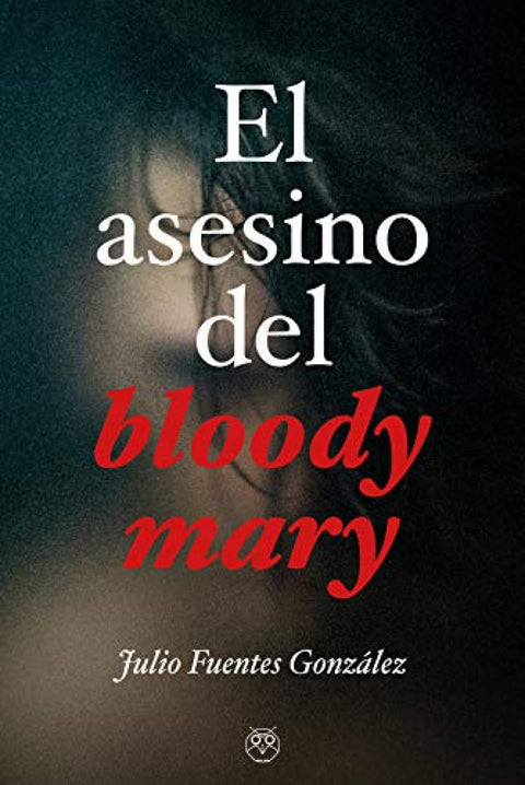  ASESINO DEL BLOODY MARY, EL 