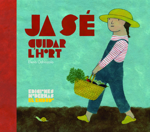  Ja sé cuidar l'hort 