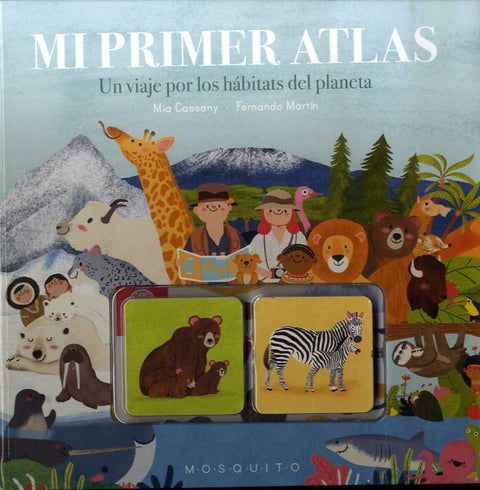  MI PRIMER ATLAS: UN VIAJE POR LOS HÁBITATS DEL PLANETA 