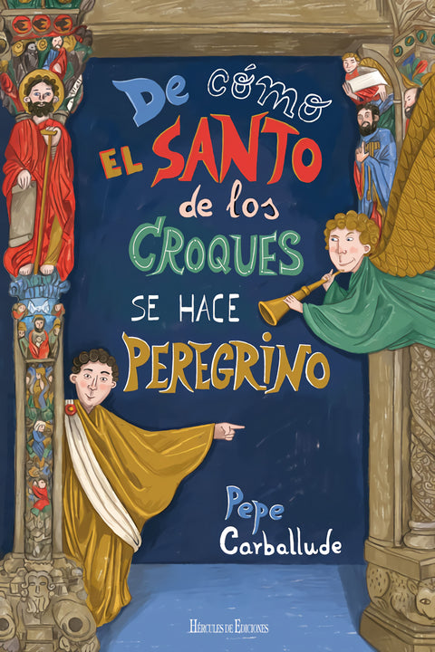  De cómo el Santo de los Croques se hace peregrino 