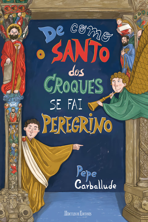  De como o Santo dos Croques se fai peregrino 