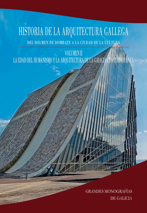  Historia de la Arquitectura Gallega. Volumen 2 