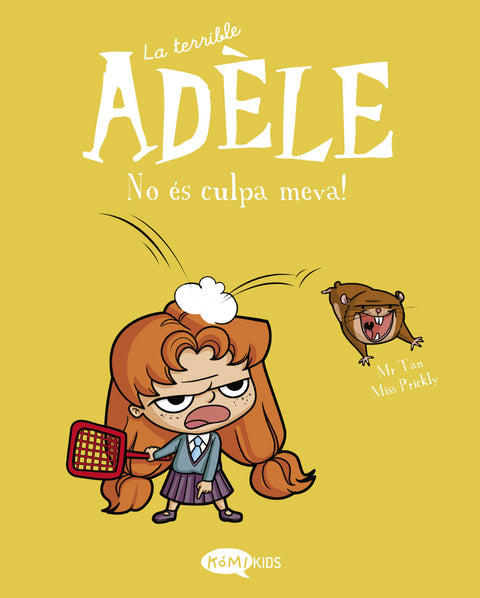  La terrible Adèle Vol.3 No ès culpa meva! 