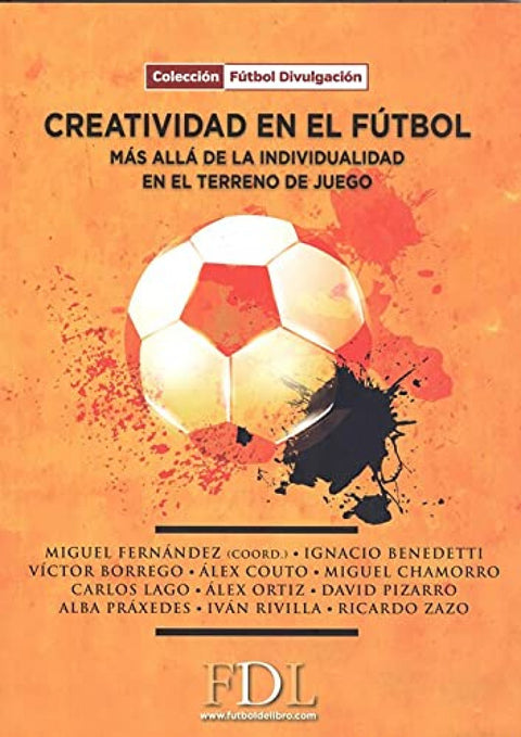  CREATIVIDAD EN EL FUTBOL MAS ALLA DE LA INDIVIDUALIDAD EN 