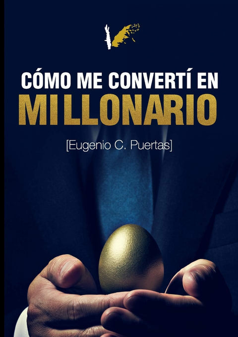  Cómo me convertí en millonario 
