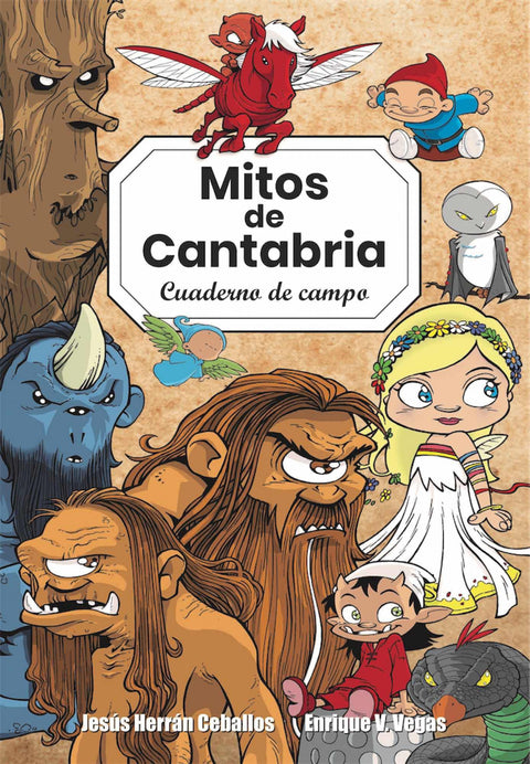  MITOS DE CANTABRIA. CUADERNO DE CAMPO 