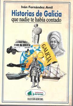  HISTORIAS DE GALICIA QUE NADIE TE HABIA CONTADO 