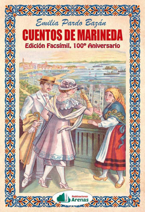  CUENTOS DE MARINEDA- EDICION FACSIMIL, 100º ANIVERSARIO 