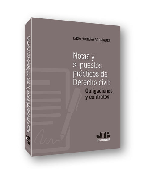  Notas y supuestos prácticos de Derecho civil: obligaciones y contratos 