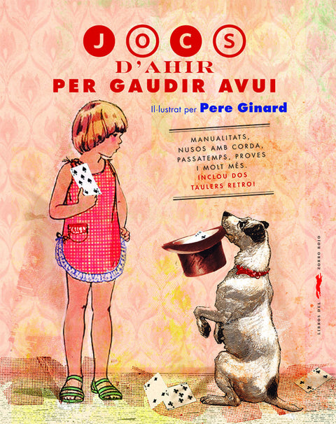  Jocs d'ahir per gaudir avui 