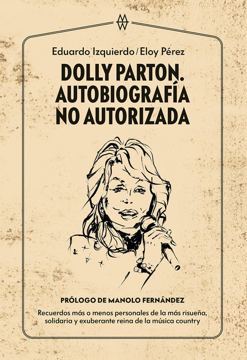  Dolly Parton. Autobiografía no autorizada 