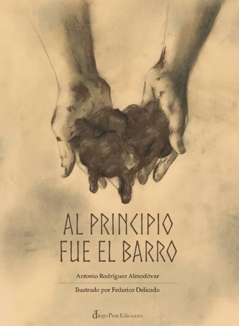  AL PRINCIPIO FUE EL BARRO 