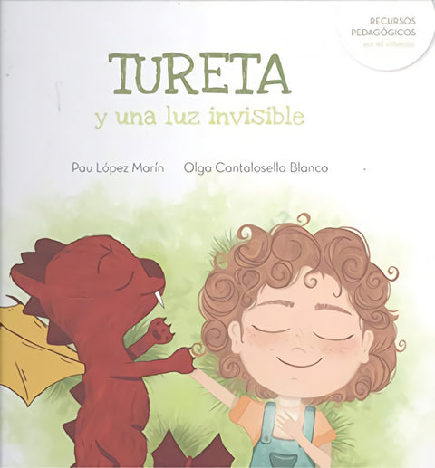  LA TURETA Y UNA LUZ INVISIBLE 