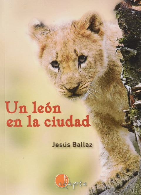  UN LEON EN LA CIUDAD 