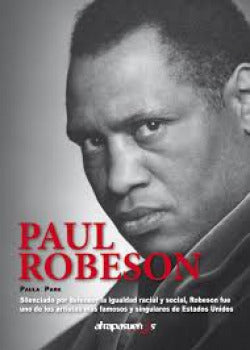  PAUL ROBESON. ARTISTA Y REVOLUCIONARIO *** ATRAPASUEÑOS *** 