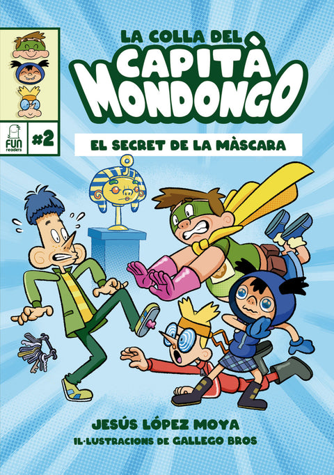  La colla del Capità Mondongo 2 