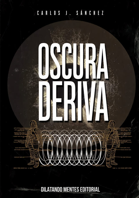  Oscura deriva 