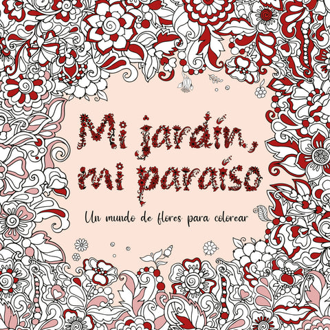  Mi jardín, mi paraíso 