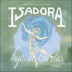  ISADORA, HIJA DE LAS OLAS 