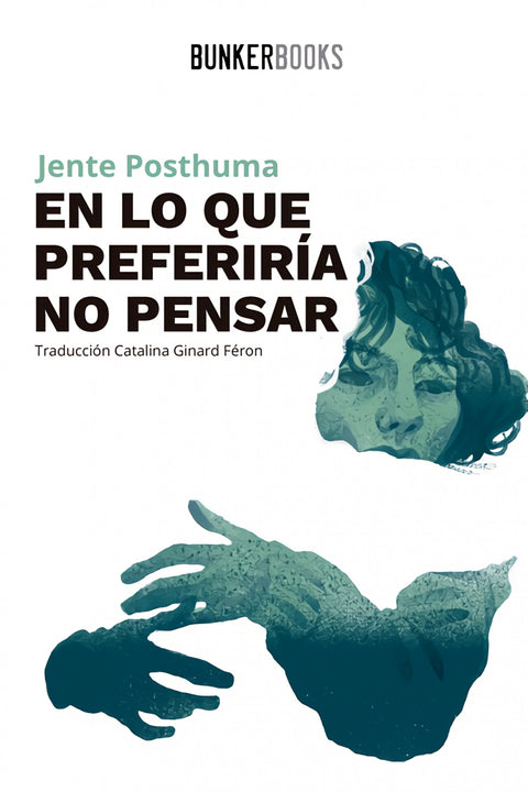  En lo que preferiría no pensar 